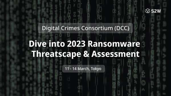 S2W 위협 인텔리전스센터, 국제 사이버범죄 컨퍼런스에서 랜섬웨어 동향 발표